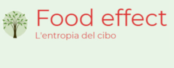 food effect -l'entropia del cibo